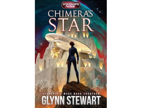 Livro Chimeras Star de Glynn Stewart (Inglês)