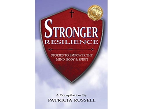 Livro STRONGER RESILIENCE Stories To Empower the Mind Body Spirit de Patricia Russell (Inglês)