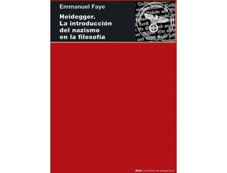 Livro Heidegger. La Introducción Del Nazismo En La Filosofía de Enmanuel Faye (Espanhol)
