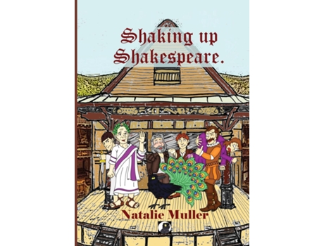 Livro Shaking up Shakespeare de Natalie Muller (Inglês)