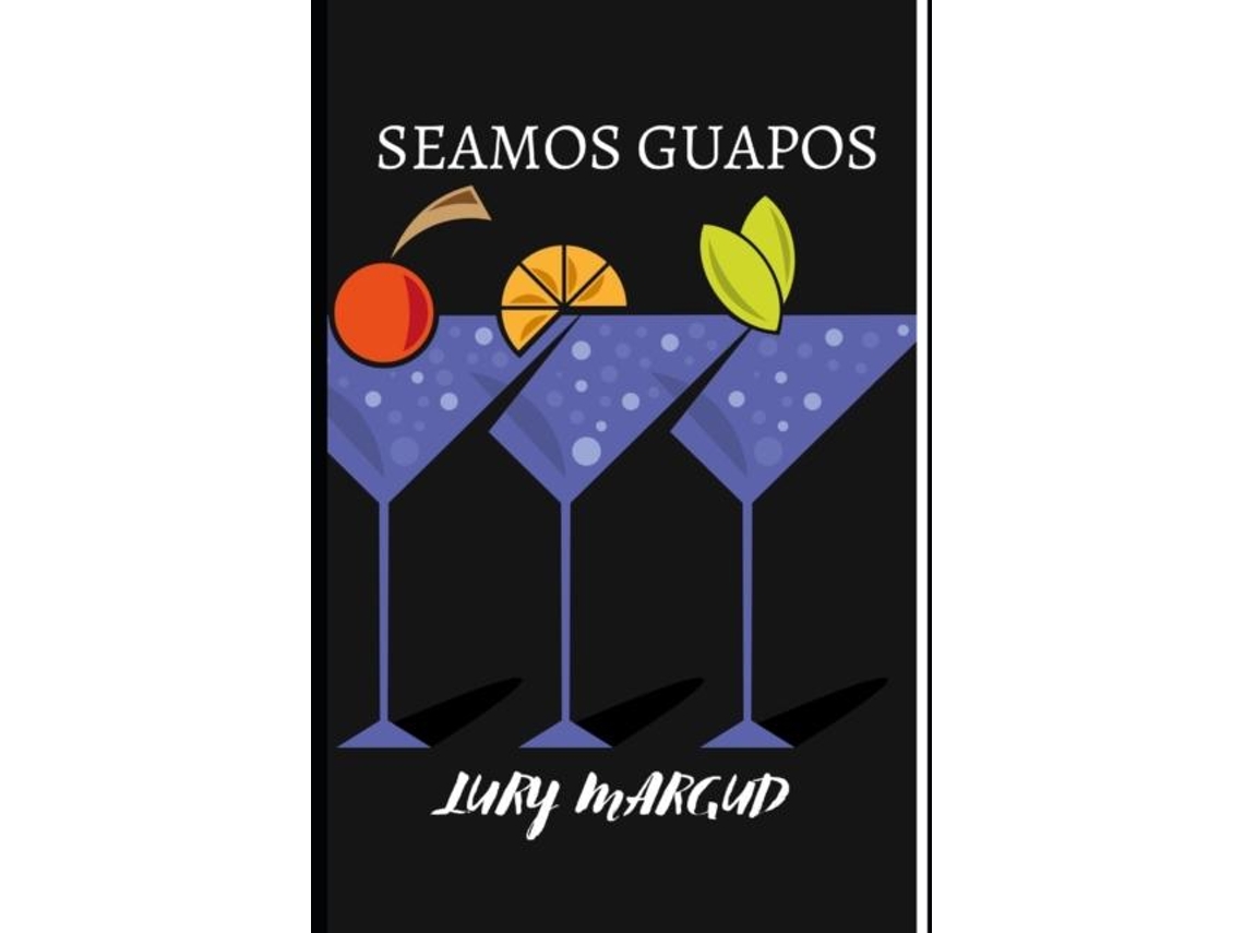 Livro Seamos Guapos De Lury Margud (inglês)