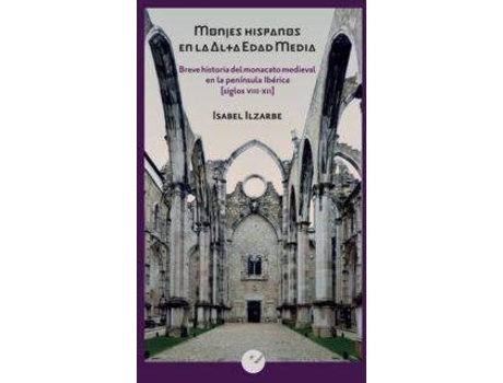 Livro Monjes hispanos en la Alta Edad Media de Ilzarbe, Isabel (Espanhol)