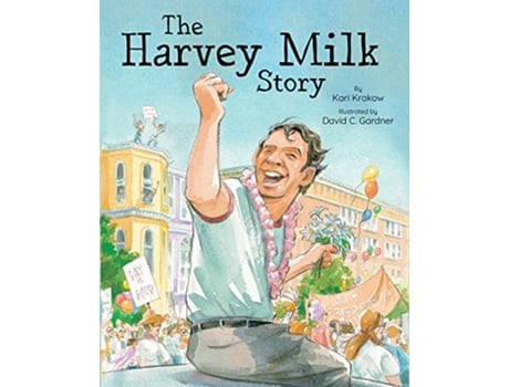 Livro Harvey Milk Story de Kari Krakow (Inglês)