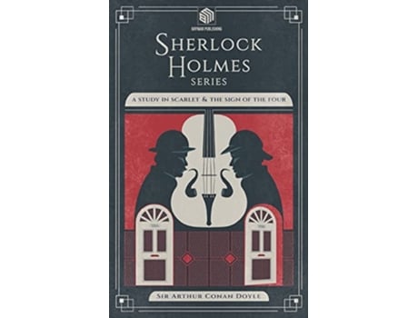 Livro A Study in Scarlet and The Sign of the Four Annotated Sherlock Holmes Series de Sir Arthur Conan Doyle (Inglês)