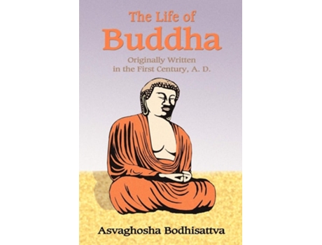 Livro The Life Of Buddha De Asvaghosha (inglês)