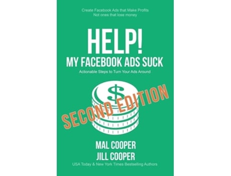 Livro Help! My Facebook Ads Suck - Second Edition De Mal Cooper E Jill Cooper (inglês)