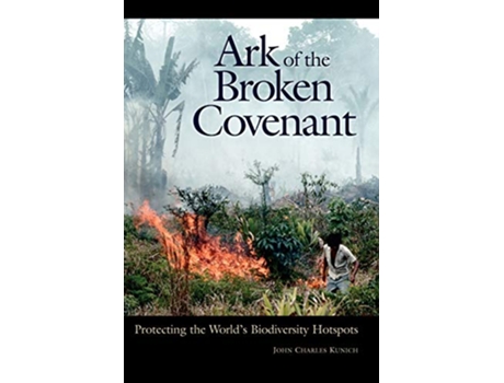 Livro Ark of the Broken Covenant de John Charles Kunich (Inglês)