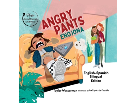 Livro Angry Pants Teaching Social-emotional Skills Through Example Learning And Diversity De Taylor Wasserman (inglês)