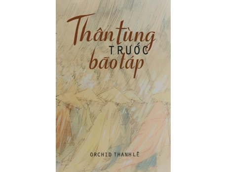 Livro Thân Tùng Tru?c Bão Táp De Orchid Thanh Lê (inglês)
