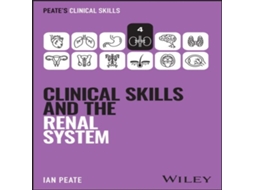 Livro Clinical Skills and the Renal System de Peate e Ian (Inglês)