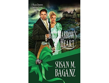 Livro Lord Harrows Heart Black Diamond de Susan M Baganz (Inglês)