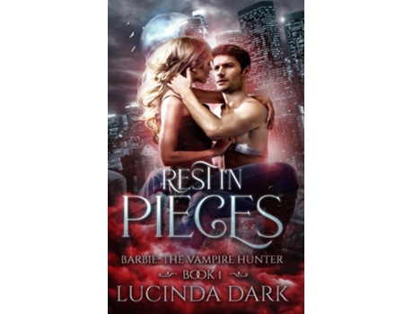 Livro Rest in Pieces de Lucinda Dark e Lucy Smoke (Inglês)