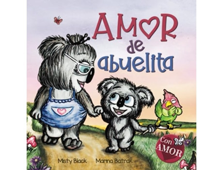 Livro Amor de abuelita Grandmas Are for Love Spanish Edition Colección Con AMOR de Misty Black (Espanhol)