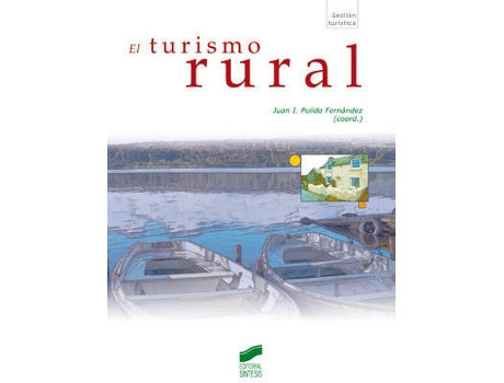Livro El turismo rural de Juan Ignacio Pulido Fernandez