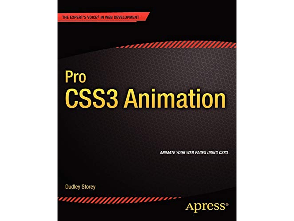 Livro Pro CSS3 Animation Experts Voice in Web Development de Dudley Storey (Inglês)