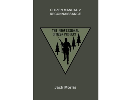 Livro Citizen Manual 2 Reconnaissance de Jack Morris (Inglês)