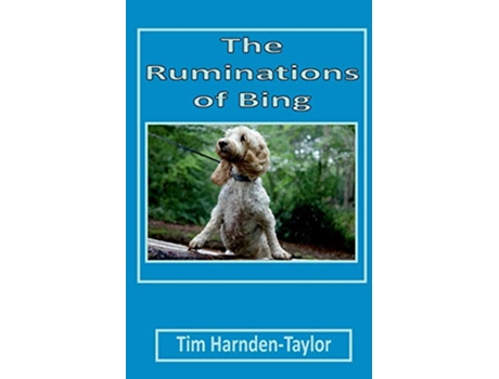 Livro The Ruminations of Bing Line From My Forehead 3 Lines From My Forehead de Tim HarndenTaylor (Inglês)