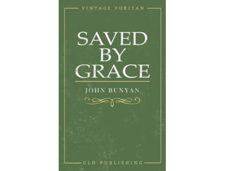 Livro Saved By Grace De John Bunyan (inglês)