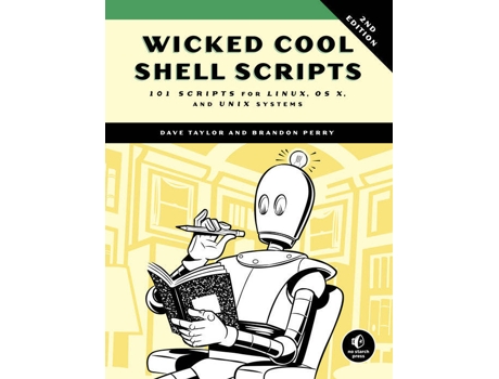 Livro Wicked Cool Shell Scripts de Vários Autores (2ª Edição)