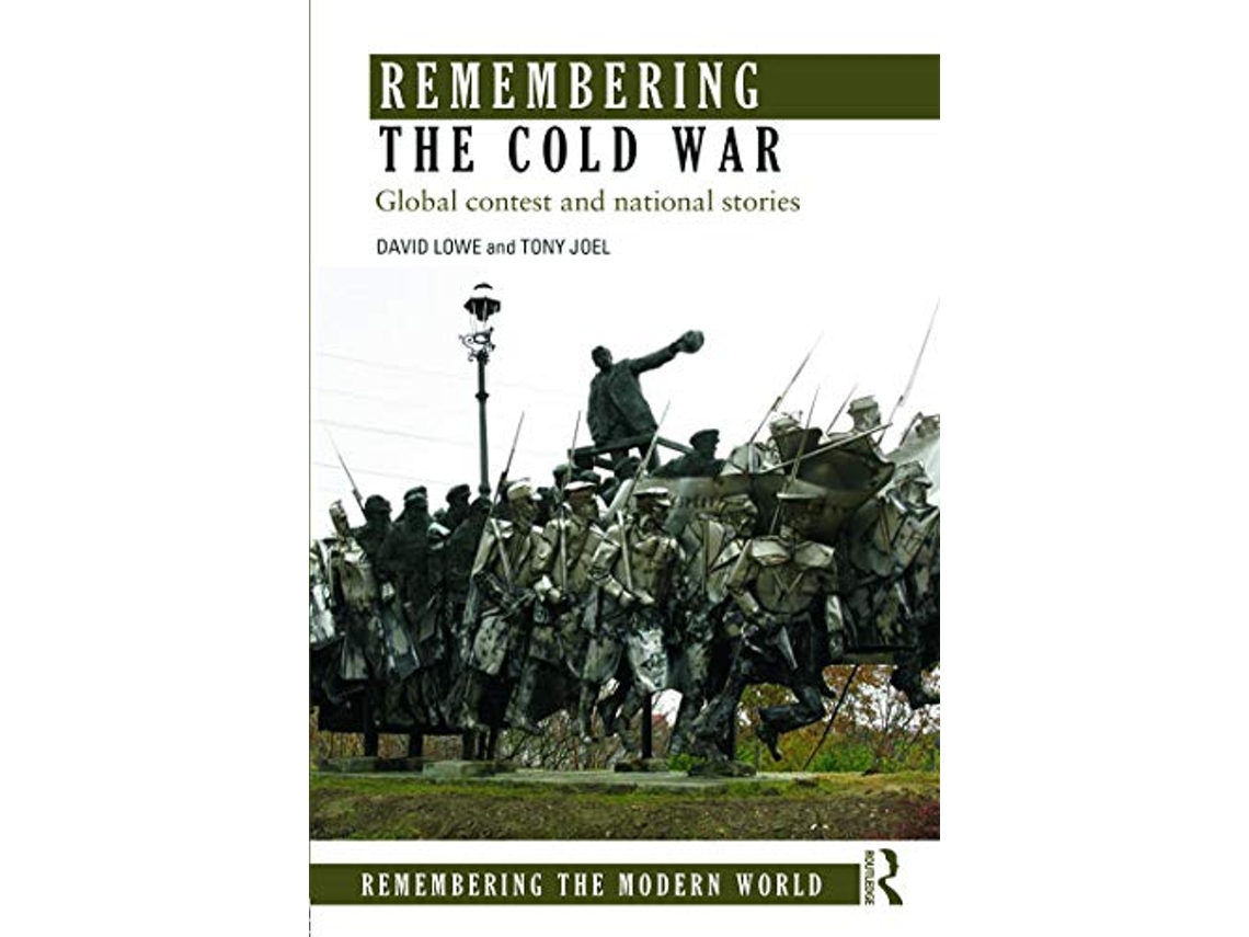 Livro Remembering the Cold War de David Lowe e Tony Joel (Inglês)
