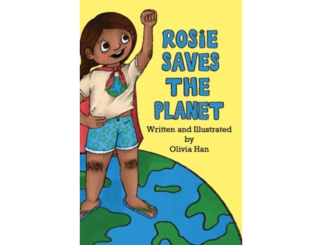 Livro Rosie Saves the Planet Olivia Han (Inglês)