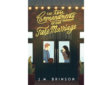 Livro The Ten Commandments of Our Fake Marriage de Brinson, J et al. (Inglês)