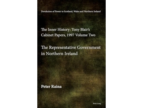 Livro Devolution of Power to Scotland, Wales and Northern Ireland The Inner History de Peter Raina (Inglês - Capa Dura)