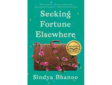 Livro Seeking Fortune Elsewhere de Sindya Bhanoo (Inglês)