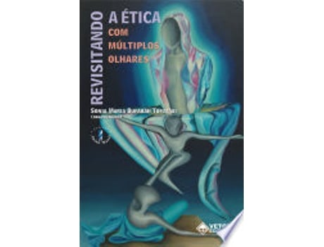 Livro REVISITANDO A ETICA COM MULTIPLOS OLHARES de TOMMASI, SONIA MARIA BUFARAH (Português do Brasil)