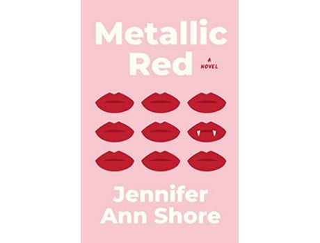 Livro Metallic Red The Royally Human Vampire de Jennifer Ann Shore (Inglês)
