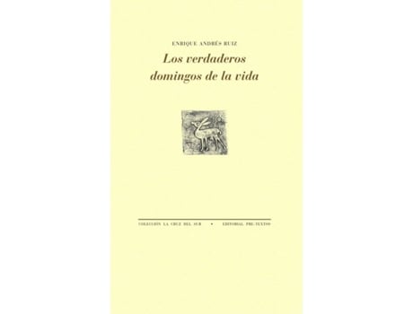Livro Los Verdaderos Domingos De La Vida de Enrique Andres Ruiz (Espanhol)