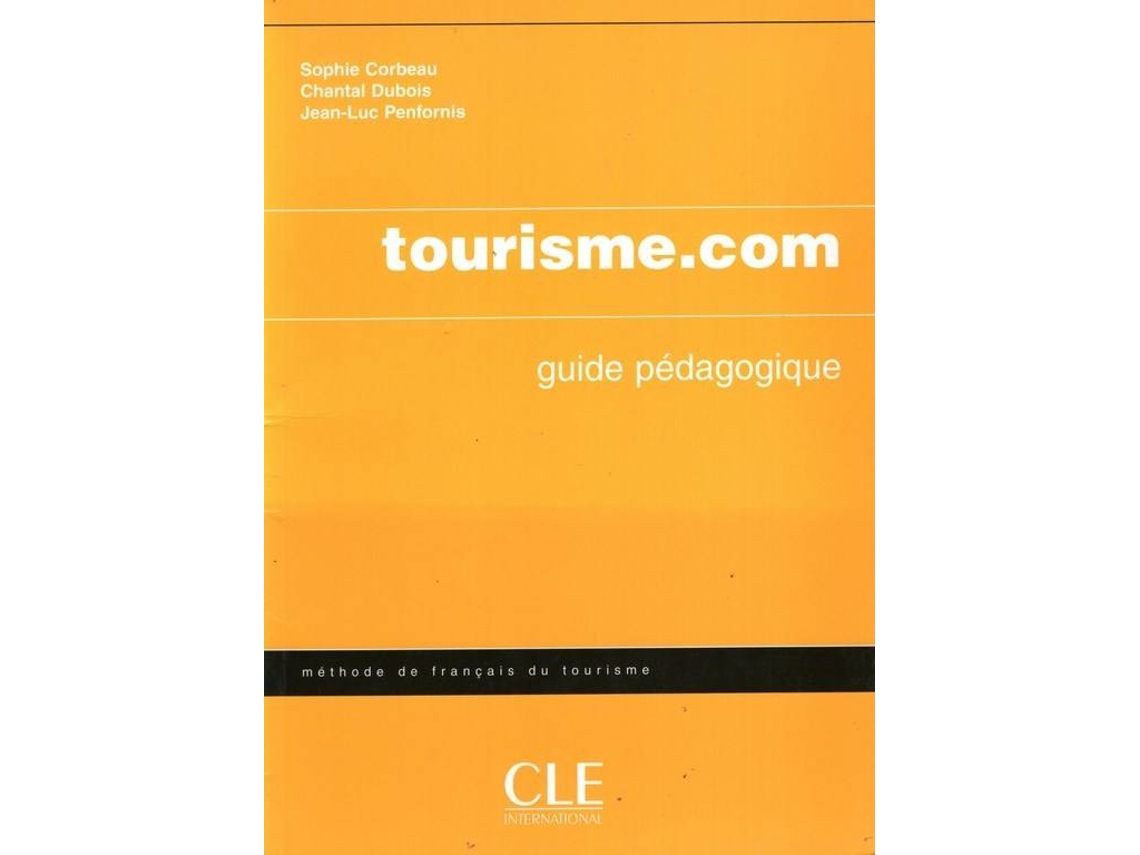 Livro Tourisme.com Teachers Guide de Corbeau (Francês)