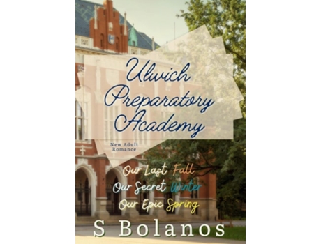 Livro Ulwich Preparatory Academy The Complete Set de S Bolanos (Inglês - Capa Dura)
