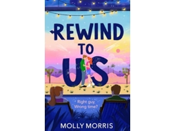 Livro Rewind To Us De Molly Morris (inglês)