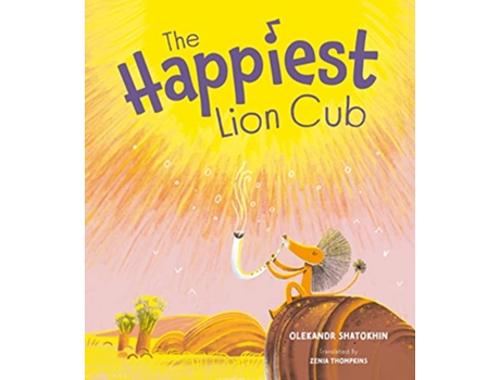 Livro Happiest Lion Cub de Oleksandr Shatokhin (Inglês - Capa Dura)