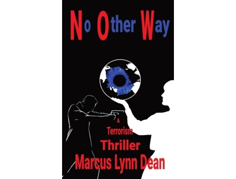 Livro No Other Way De Dean, Marcus Et Al. (inglês)