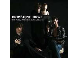 CD Brimstone Howl - Big Deal. What's He Done Lately? (1CDs)