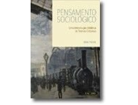 Livro Pensamento Sociológico Uma Introdução Didática às Teorias Clássicas de Ana Paiva (Português)