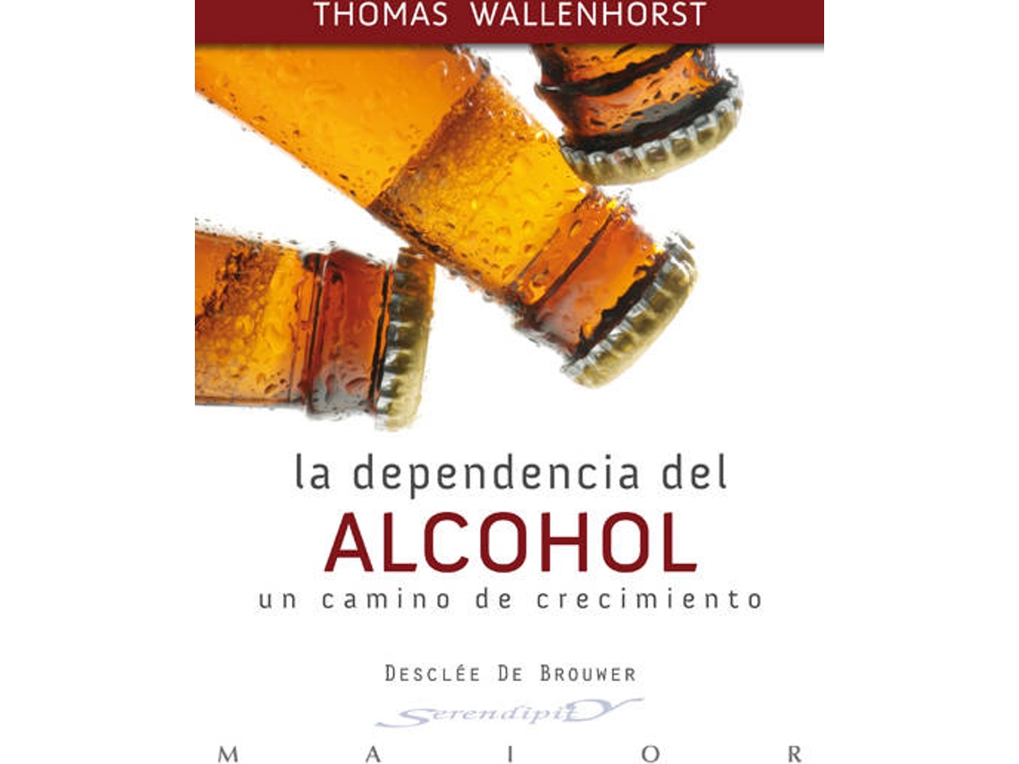 Livro La Dependencia Del Alcohol de Thomas Wallenhorst (Espanhol)