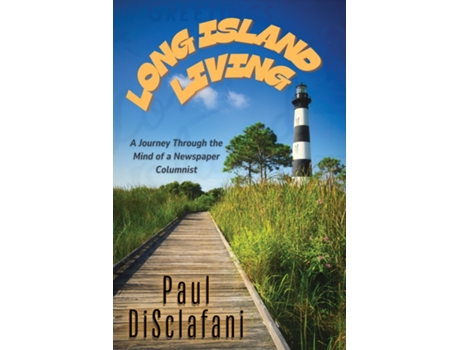 Livro Long Island Living de Paul DiSclafani (Inglês)