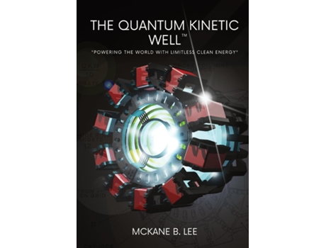 Livro Quantum Kinetic Well de Riley Lee (Inglês - Capa Dura)