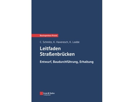 Livro Leitfaden Strassenbrucken de Christoph SchmitzKarlHeinz HavereschErwin Ansmann (Alemão)