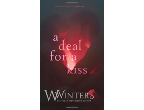 Livro A Deal For A Kiss de W Winters (Inglês)