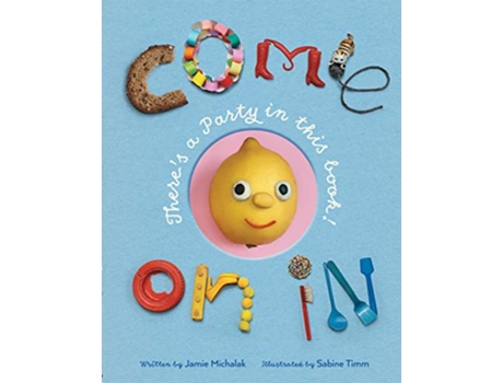 Livro Come On In de Jamie Michalak (Inglês - Capa Dura)