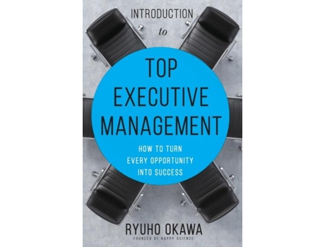 Livro Introduction To Top Executive Management De Ryuho Okawa (inglês)