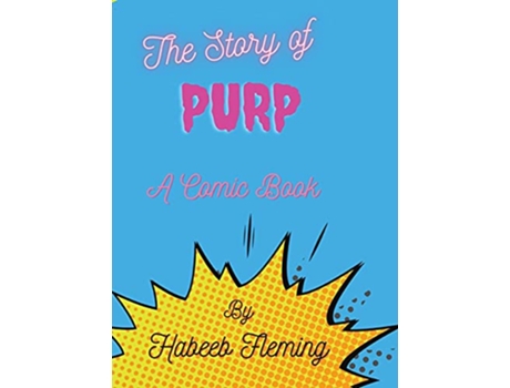 Livro The Story of Purp de Habeeb Fleming (Inglês)