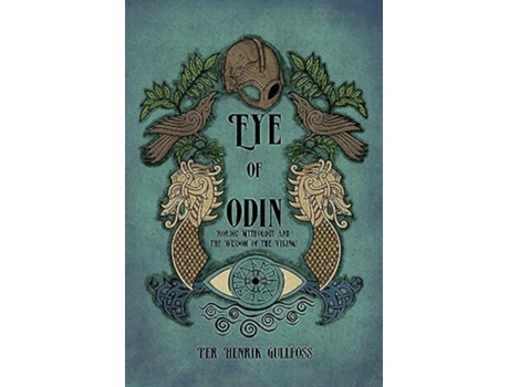 Livro The Eye of Odin de Per Henrik Gullfoss (Inglês)