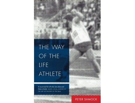 Livro The Way Of The Life Athlete De Peter Shmock (inglês)