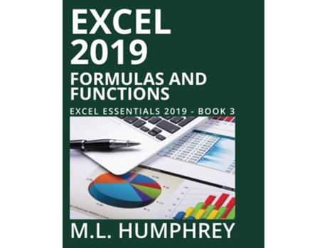 Livro Excel 2019 Formulas Ampamp Functions De Ml Humphrey (inglês)