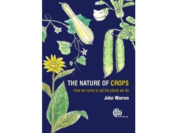 Livro The Nature of Crops de John Warren (Inglês)